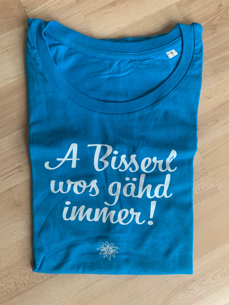 T-Shirt Damen "A Bisserl wos gähd immer!" hellblau Gr. S